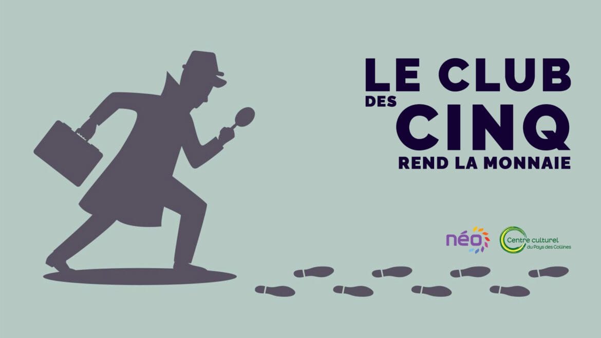club des cinq rend la monnaie